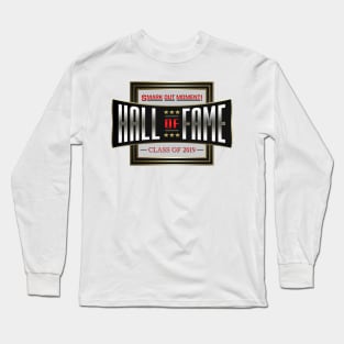 Smark Out Moment Hall of Fame Class of 2019 Long Sleeve T-Shirt